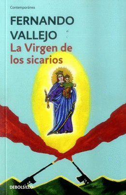 LA VIRGEN DE LOS SICARIOS