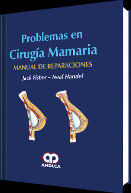 PROBLEMAS EN CIRUGÍA MAMARIA