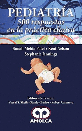 PEDIATRIA - 500 RESPUESTAS EN LA PRÁCTICA CLÍNICA