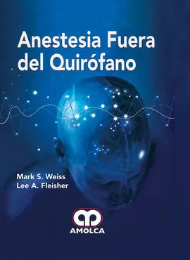 ANESTESIA FUERA DEL QUIRÓFANO