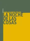 LA NOCHE DE LAS COSAS