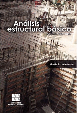 ANALISIS ESTRUCTURAL BASICO - APUNTES DE CLASE