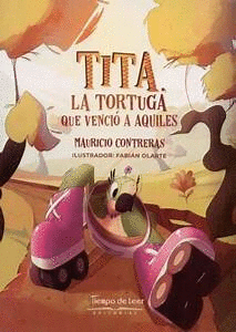 TITA, LA TORTUGA QUE VENCIO A AQUILES