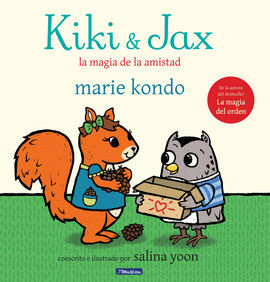 KIKI & JAX: LA MAGIA DE LA AMISTAD