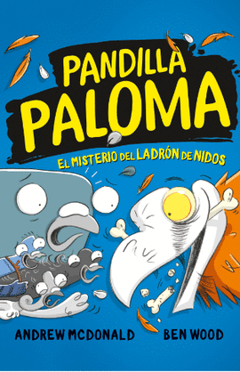 PANDILLA PALOMA 3 - EL MISTERIO DEL LADRÓN DE NIDOS