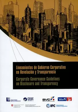 LINEAMIENTOS DE GOBIERNO CORPORATIVO EN REVELACIÓN Y TRANSPARENCIA / CORPORATE GOVERNANCE GUIDELINES ON DISCLOSURE AND TRANSPARENCY