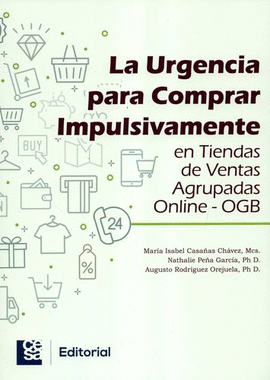 URGENCIA PARA COMPRAR IMPULSIVAMENTE EN TIENDAS DE VENTAS AGRUPADAS ONLINE-OGB, LA