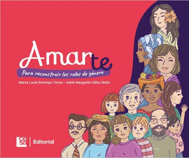 AMARTE: PARA RECONSTRUIR LOS ROLES DE GÉNERO