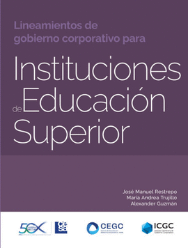 LINEAMIENTOS DE GOBIERNO CORPORATIVO PARA INSTITUCIONES DE EDUCACIÓN SUPERIOR