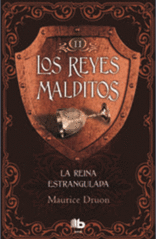 LOS REYES MALDITOS II - LA REINA ESTRANGULADA