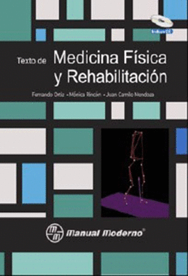TEXTO DE MEDICINA FISICA Y REHABILITACION, + CD