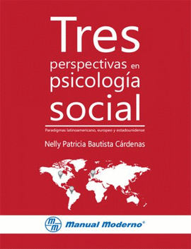TRES PERSPECTIVAS EN PSICOLOGIA SOCIAL