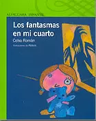 LOS FANTASMAS EN MI CUARTO
