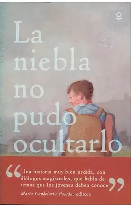 LA NIEBLA NO PUDO OCULTARLO