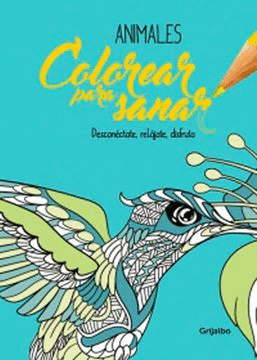 COLOREAR PARA SANAR - ANIMALES