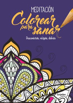 COLOREAR PARA SANAR - MEDITACION