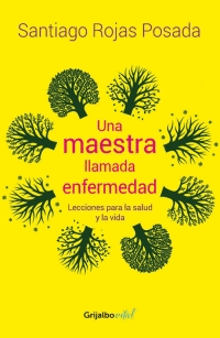 UNA MAESTRA LLAMADA ENFERMEDAD