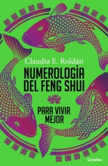 NUMEROLOGIA DEL FENG SHUI PARA VIVIR MEJOR