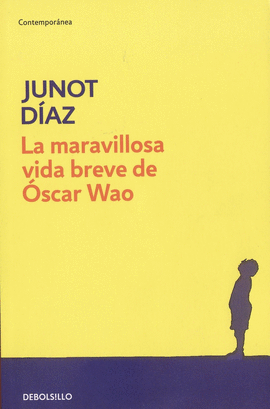 LA MARAVILLOSA VIDA BREVE DE OSCAR WAO