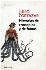 HISTORIAS DE CRONOPIOS Y DE FAMAS