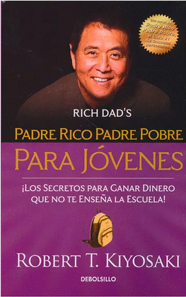 PADRE RICO PADRE POBRE PARA JOVENES