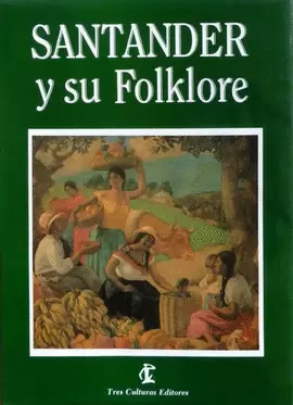 SANTANDER Y SU FOLKLORE