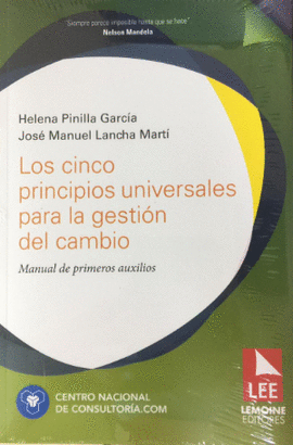 LOS CINCO PRINCIPIOS UNIVERSALES PARA LA GESTION DEL CAMBIO