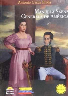 MANUELA SAENZ GENERALA DE AMERICA