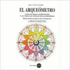 ARQUEOMETRO, EL - CLAVES DE TODAS LAS RELIGIONES Y DE TODAS LAS CIENCIAS DE LA ANTIGUEDAD