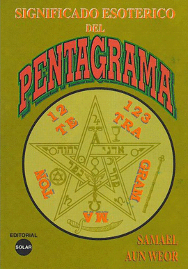 SIGNIFICADO ESOTERICO DEL PENTAGRAMA