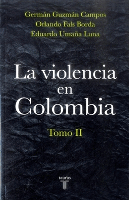 LA VIOLENCIA EN COLOMBIA TOMO II