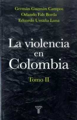 LA VIOLENCIA EN COLOMBIA TOMO II