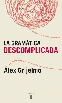 LA GRAMATICA DESCOMPLICADA