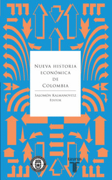 NUEVA HISTORIA ECONÓMICA DE COLOMBIA