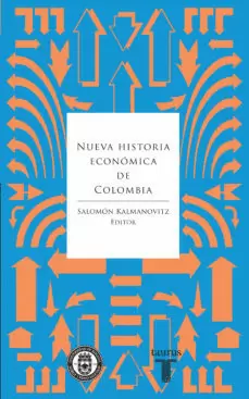 NUEVA HISTORIA ECONÓMICA DE COLOMBIA