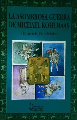 ASOMBROSA GUERRA DE  MICHAEL KOHLHAAS