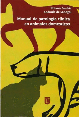 MANUAL DE PATOLOGÍA CLÍNICA EN ANIMALES DOMÉSTICOS