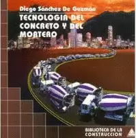 TECNOLOGIA DEL CONCRETO Y DEL MORTERO
