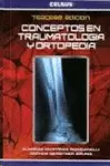 CONCEPTOS EN TRAUMATOLOGIA Y ORTOPEDIA