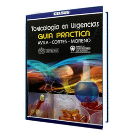 TOXICOLOGIA EN URGENCIAS, GUIA PRACTICA