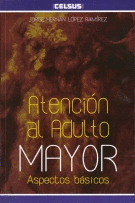 ATENCION AL ADULTO MAYOR - ASPECTOS BASICOS