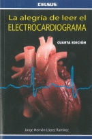 LA ALEGRIA DEL LEER EL ELECTROCARDIOGRAMA 4ED