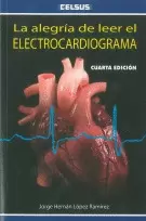 LA ALEGRIA DEL LEER EL ELECTROCARDIOGRAMA 4ED