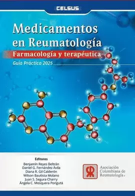 MEDICAMENTOS EN REUMATOLOGÍA - FARMACOLOGÍA Y TERAPÉUTICA