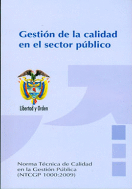 GESTION DE LA CALIDAD EN EL SECTOR PUBLICO, NORMAS NTCGP 100:2004 - PB45
