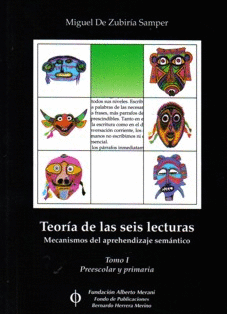 TEORIA DE LAS SEIS LECTURAS, TOMO I