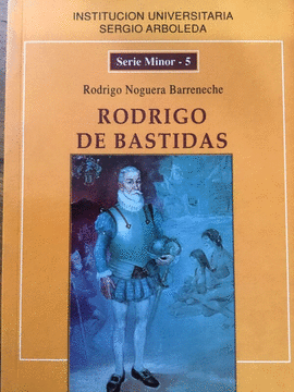 RODRIGO DE BASTIDAS