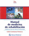 MANUAL DE MEDICINA DE REHABILITACION, CALIDAD DE VIDA MAS ALLA DE LA ENFERMEDAD