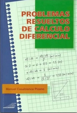 PROBLEMAS RESUELTOS DE CALCULO DIFERENCIAL