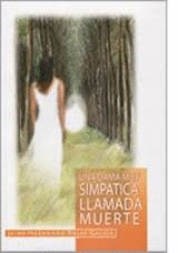 UNA DAMA MUY SIMPATICA LLAMADA MUERTE